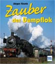 Zauber der Dampflok