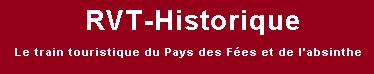 RVT-Historique