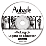 Making of des Leons de Sduction Aubade ... cliquez ici pour un aperu