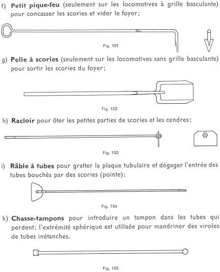 Petit pique-feu, Pelle  scories, Racloir, Rble  tubes et Chasse-tampons